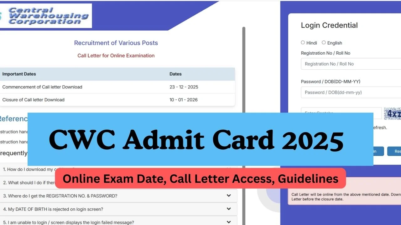 CWC Admit Card 2025 > Online Exam Date, Call Letter Access and Important Guidelines